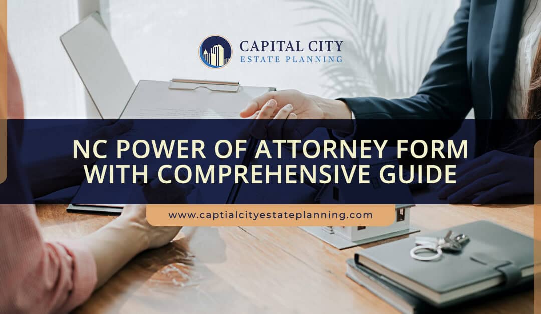NC Power of Attorney Form With Comprehensive Guide