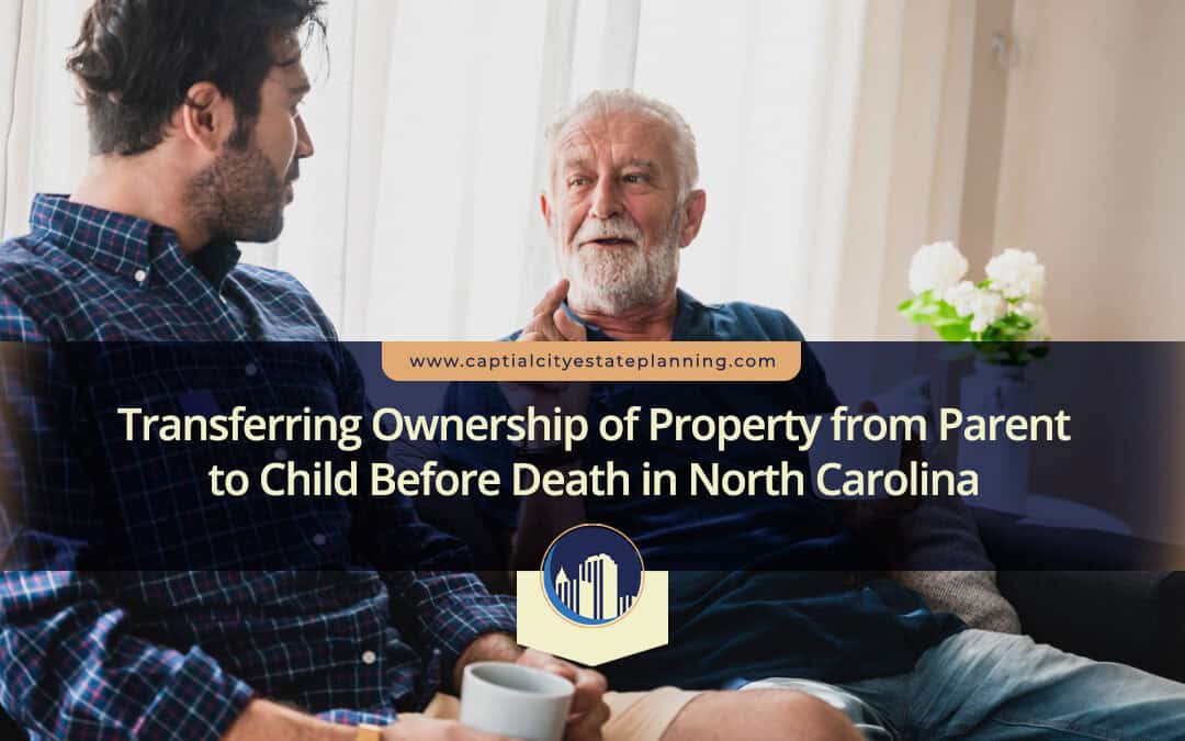 Transferring Ownership of Property from Parent to Child